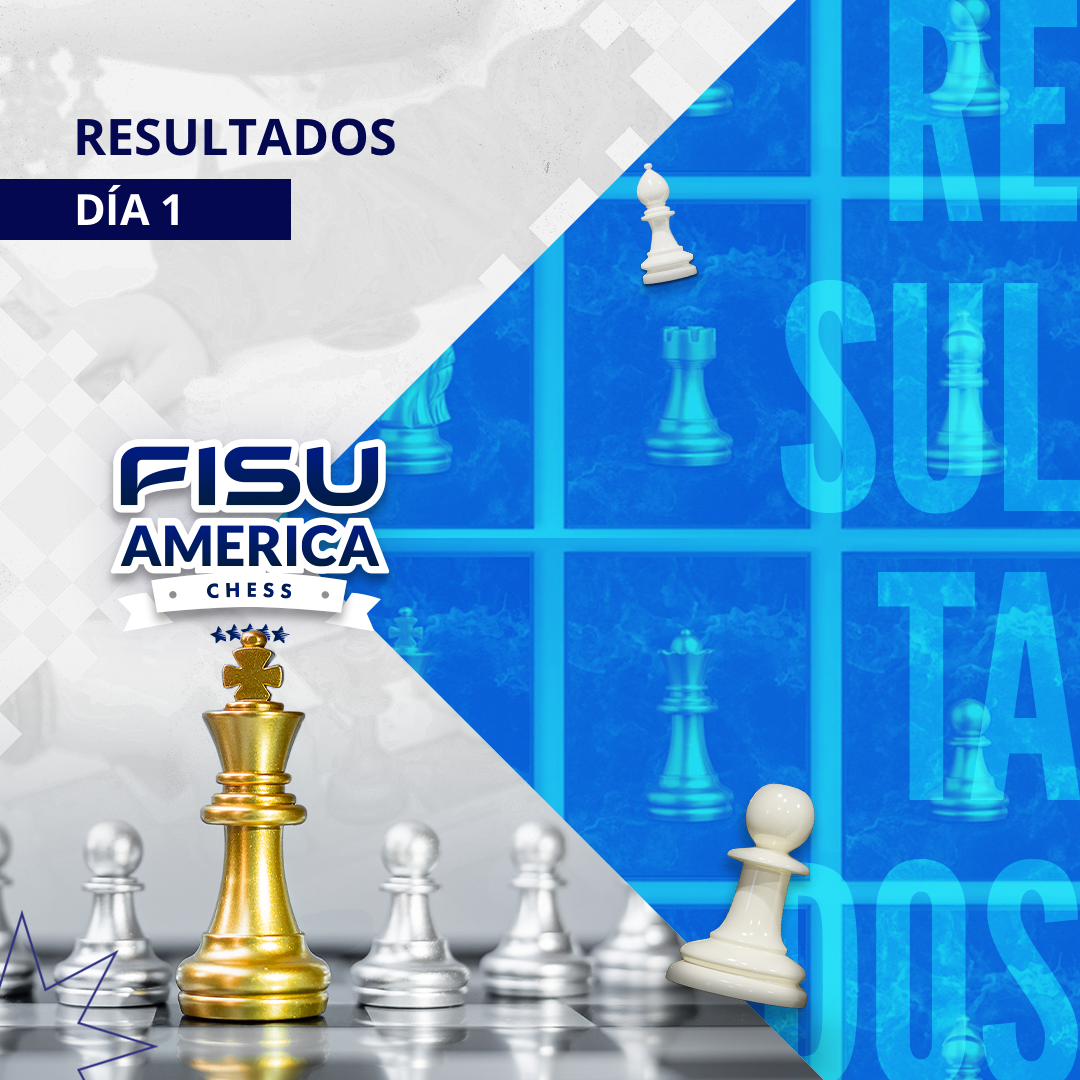 FISU America Chess 2023: Resumen y boletín del día 1